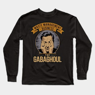 waste management business the gabaghoul / sopranos Long Sleeve T-Shirt